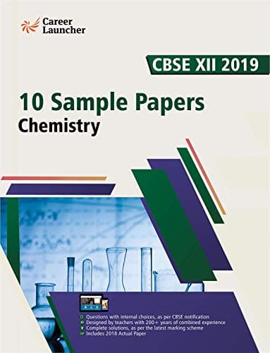 CBSE Class XII 2019: 10 Sample Papers - Chemistry