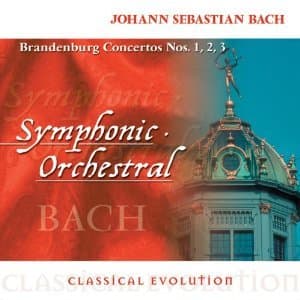 Classical Evolution: Bach Brandenburg Concertos Nos. 4, 5, 6