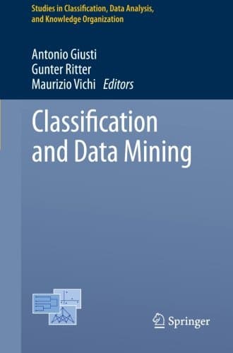 Classification and Data Mining (Studies in Classification, Data Analysis, and Knowledge Organization)
