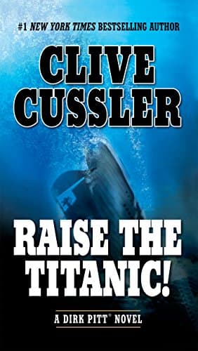 Raise the Titanic
