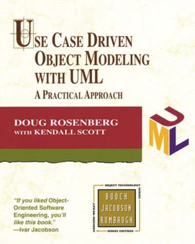 Use Case Driven Object Modeling with UML: A Practical Approach (Object Technology Series) Paperback – 15 Mar 1999