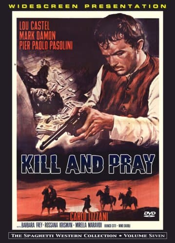 Kill and Pray (Spaghetti Western Collection Vol. 7)