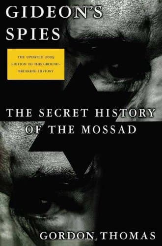 Gideon's Spies: Mossad's Secret Warriors