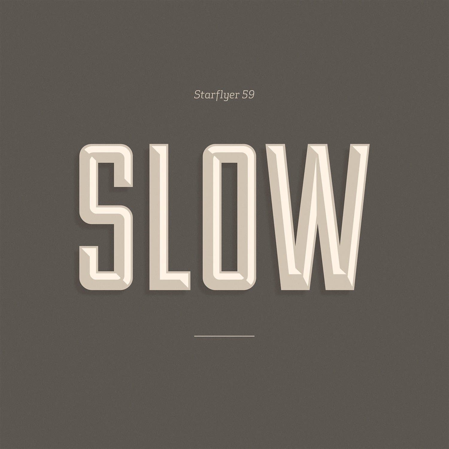 SLOW