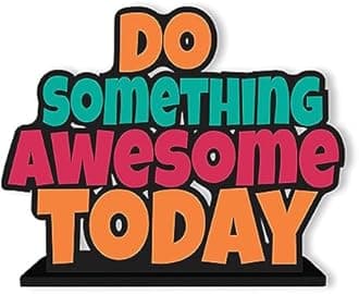 Artvibes Wooden Do Something Awesome Today Positive Quotes Table Decor for Office Desk Showpiece | Home Decoration | Living Room | Modern Gifting | Home Decor Item (SP_1173)