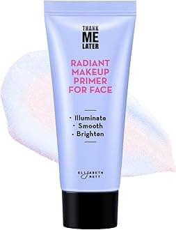 Thank Me Later Primer. Paraben-free and Cruelty Free. ... Face Primer (30G) (Illuminating) Face Primer (Basing)