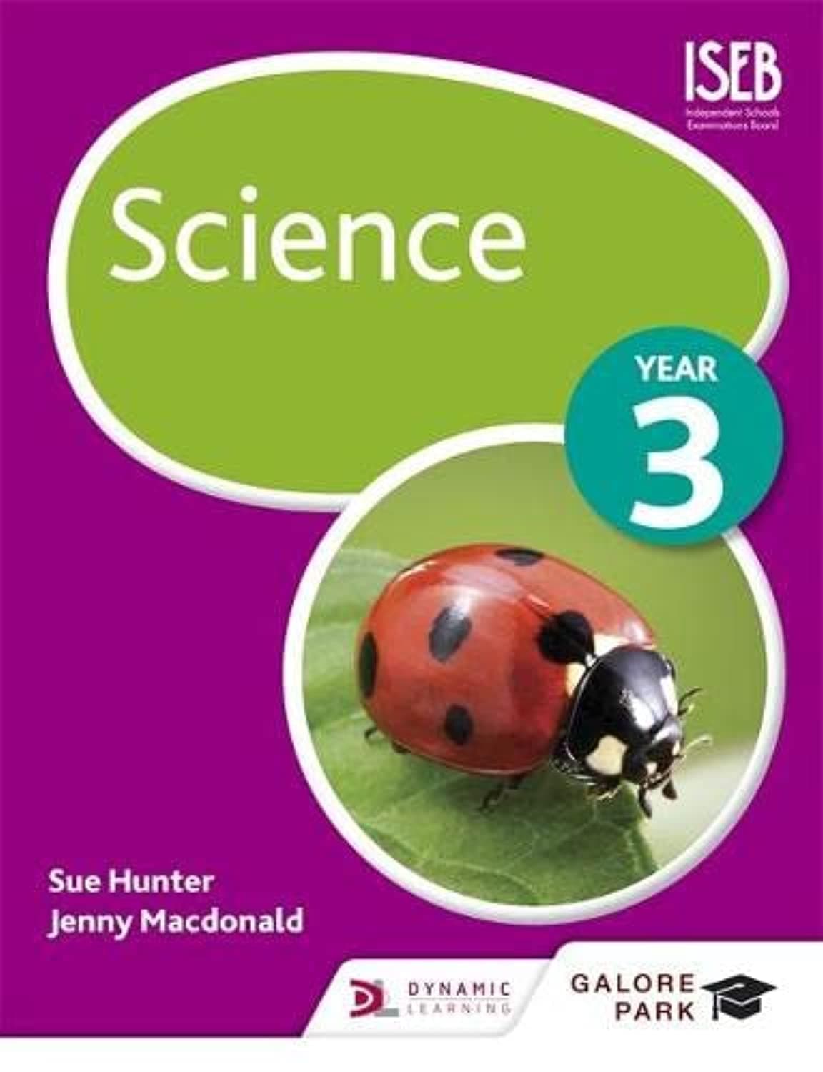 Galore Park Publishing Ltd Science Year 3