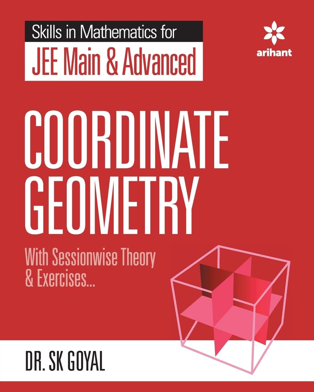 Skills in Mathematics - Coordinate Geometry for Jee Main and Advanced