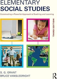 Elementary Social Studies: Constructing a Powerful Approach to Teaching and Learning 3rd Edition