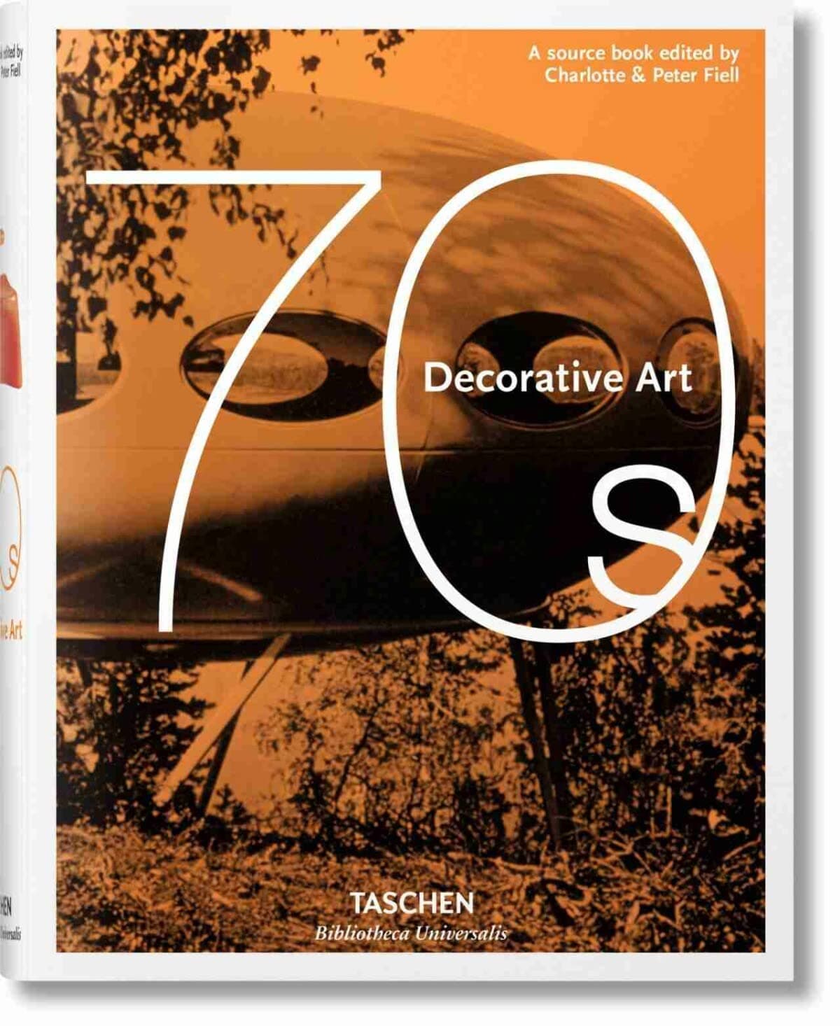 Decorative Arts, 1970's: A Sourcebook (Taschen specials)