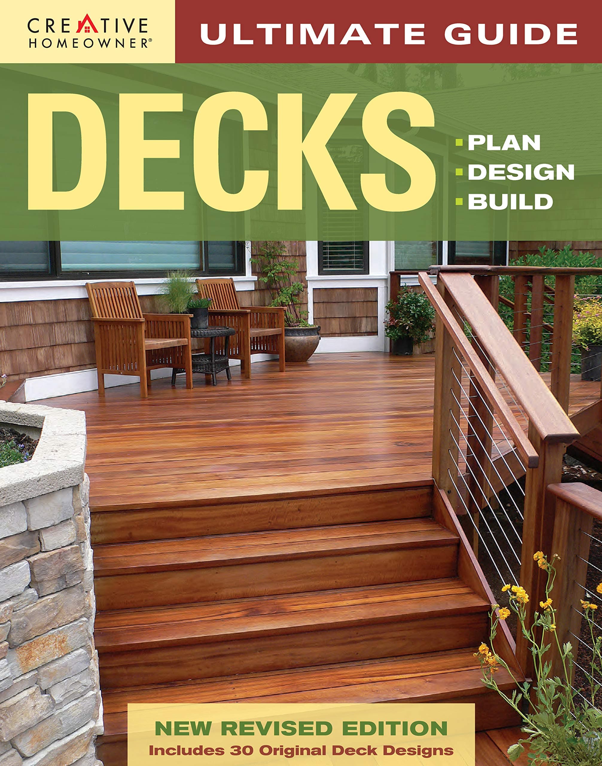 Decks: Plan, Design, Build: Includes 30 Original Deck Designs (Ultimate Guide) Paperback – December 7, 2009