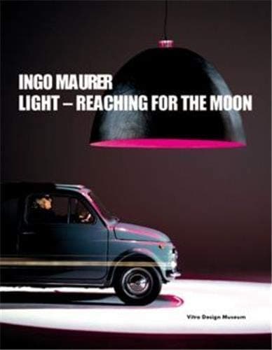 Ingo Maurer: Light: Reaching for the Moon